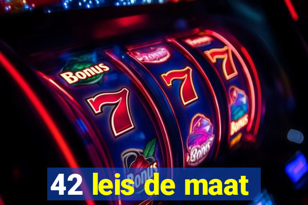 42 leis de maat